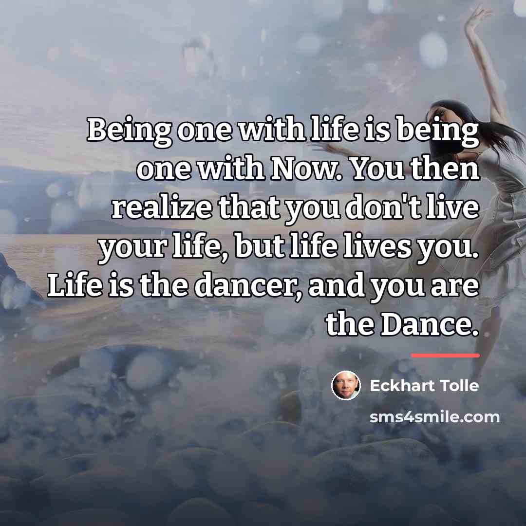 “Being one with life is being one with Now. You…” quote by Eckhart Tolle