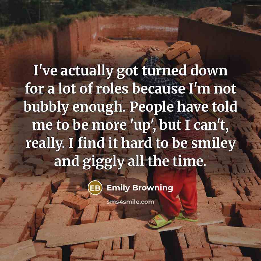 “I've actually got turned down for a lot of roles…” quote by Emily Browning