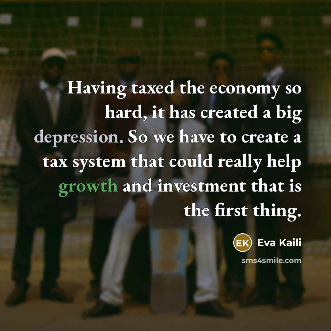 “Having taxed the economy so hard, it has created a…” quote by Eva Kaili
