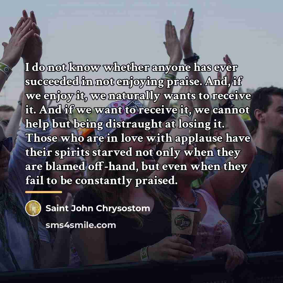 “I do not know whether anyone has ever succeeded in…” quote by Saint John Chrysostom