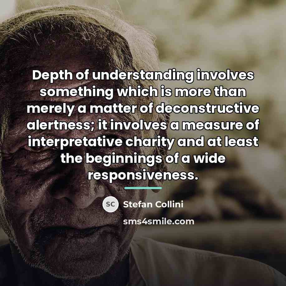 “Depth of understanding involves something which is more than merely…” quote by Stefan Collini
