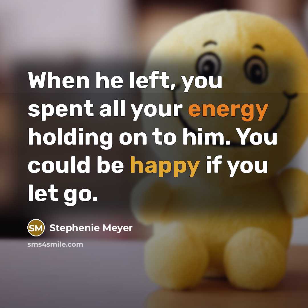 “When he left, you spent all your energy holding on…” quote by Stephenie Meyer