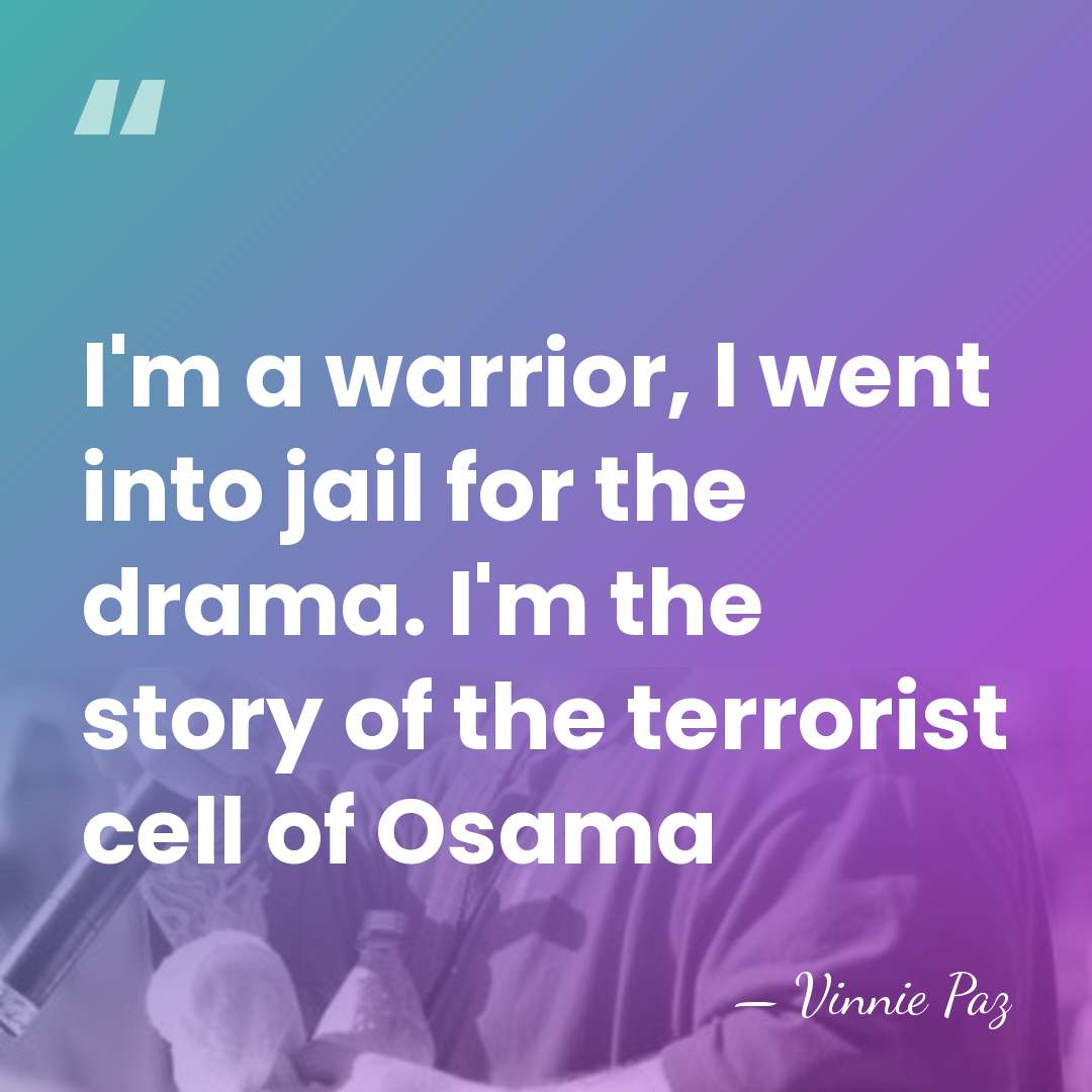 I'm a warrior, I went into jail for the drama. I'm the&hellip; - Vinnie Paz
