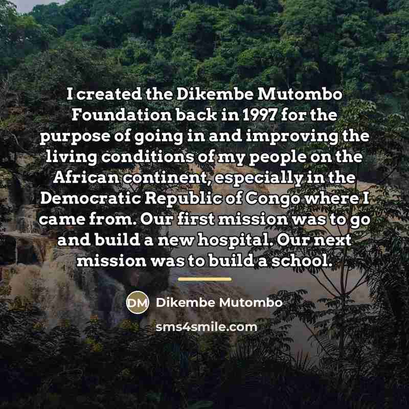 “I created the Dikembe Mutombo Foundation back in 1997 for…” quote by Dikembe Mutombo