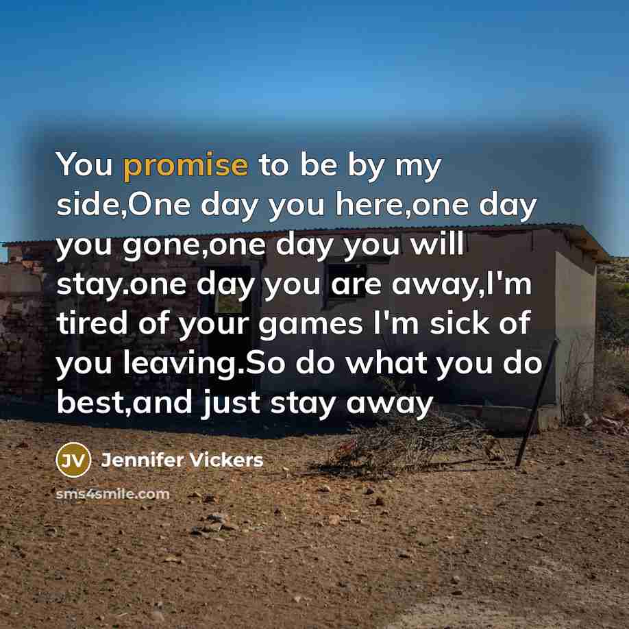 “You promise to be by my side,One day you here,one…” quote by Jennifer Vickers