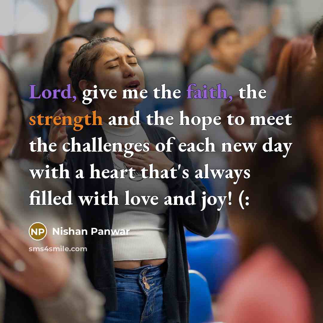 “Lord, give me the faith, the strength and the hope…” quote by Nishan Panwar