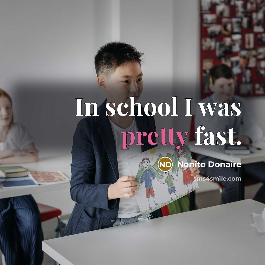 “In school I was pretty fast.…” quote by Nonito Donaire