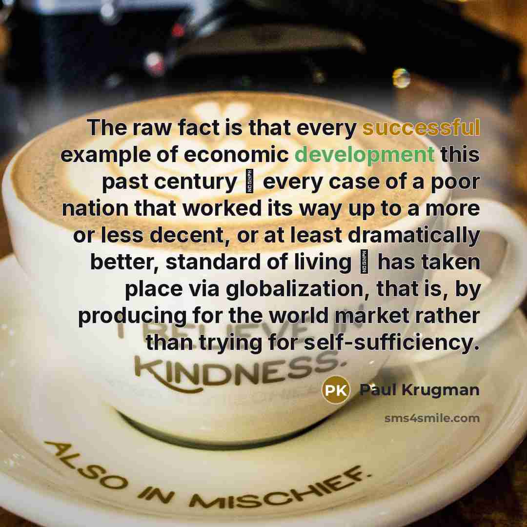 “The raw fact is that every successful example of economic…” quote by Paul Krugman