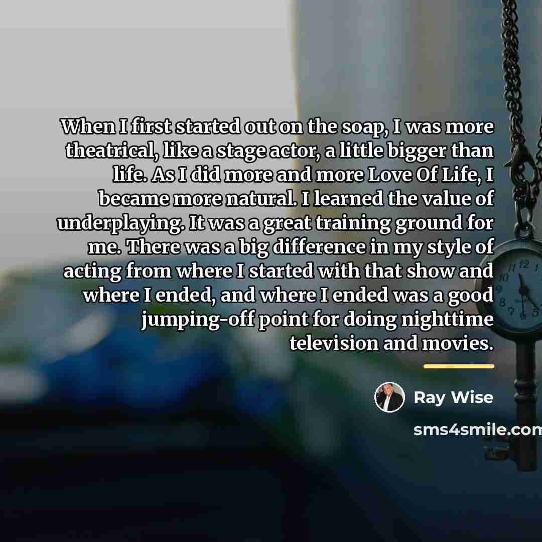 “When I first started out on the soap, I was…” quote by Ray Wise