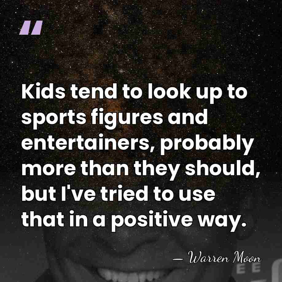 Kids tend to look up to sports figures and entertainers, probably more&hellip; - Warren Moon