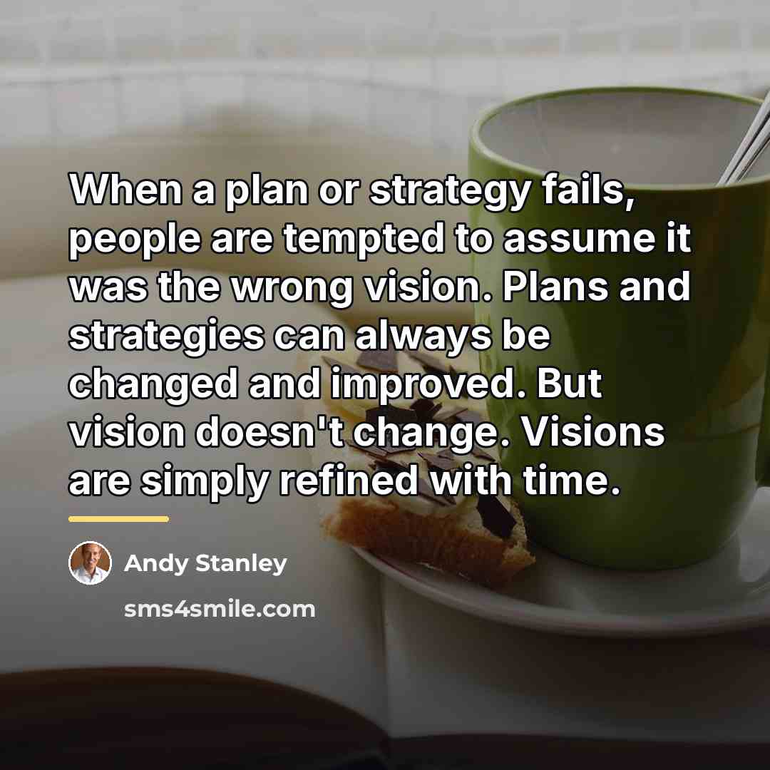 “When a plan or strategy fails, people are tempted to…” quote by Andy Stanley