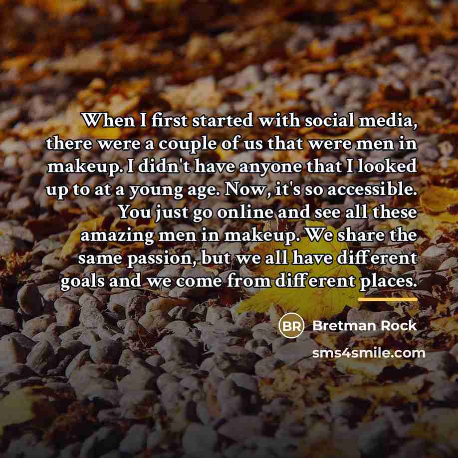 “When I first started with social media, there were a…” quote by Bretman Rock