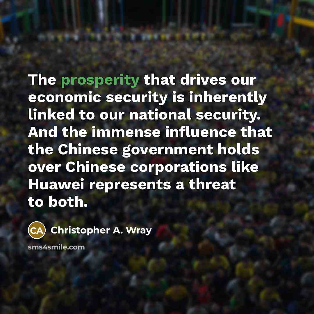 “The prosperity that drives our economic security is inherently linked…” quote by Christopher A. Wray