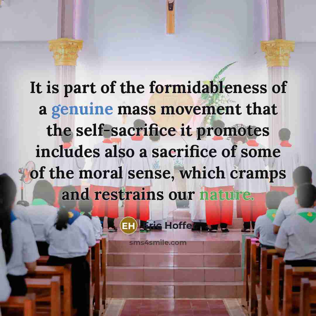 “It is part of the formidableness of a genuine mass…” quote by Eric Hoffer