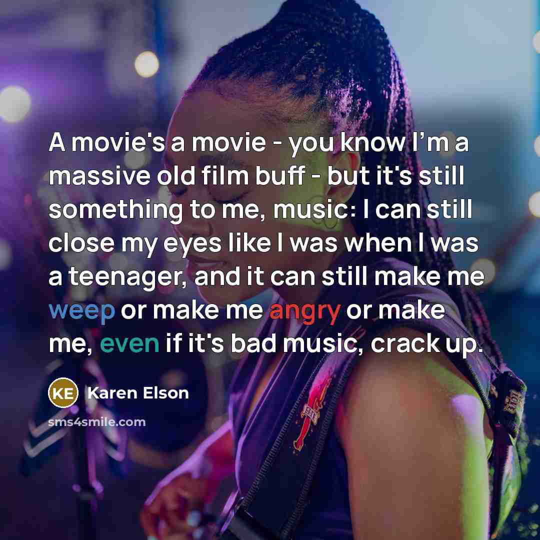 “A movie's a movie - you know I'm a massive…” quote by Karen Elson