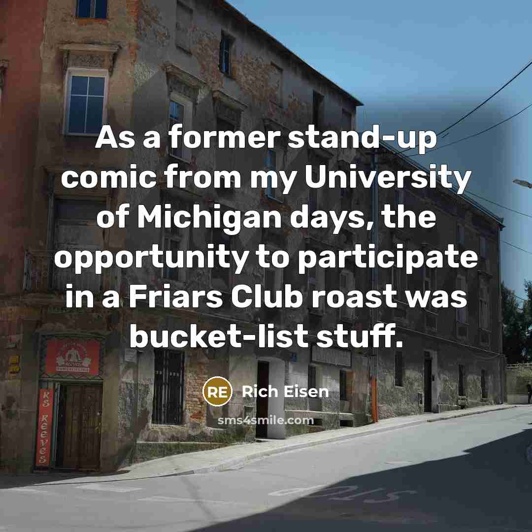 “As a former stand-up comic from my University of Michigan…” quote by Rich Eisen