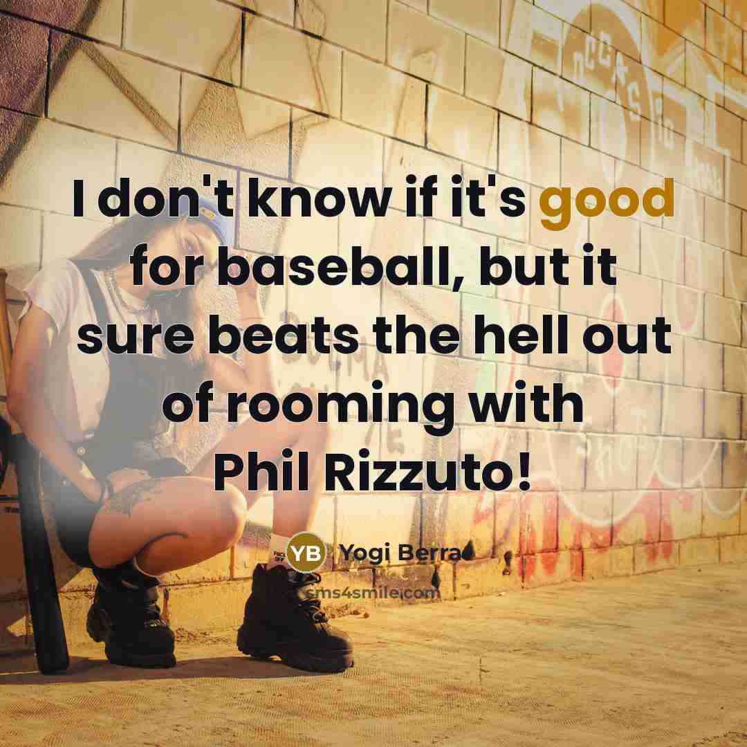 “I don't know if it's good for baseball, but it…” quote by Yogi Berra