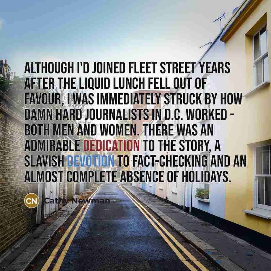 “Although I'd joined Fleet Street years after the liquid lunch…” quote by Cathy Newman