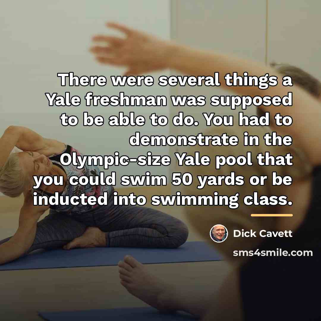 “There were several things a Yale freshman was supposed to…” quote by Dick Cavett