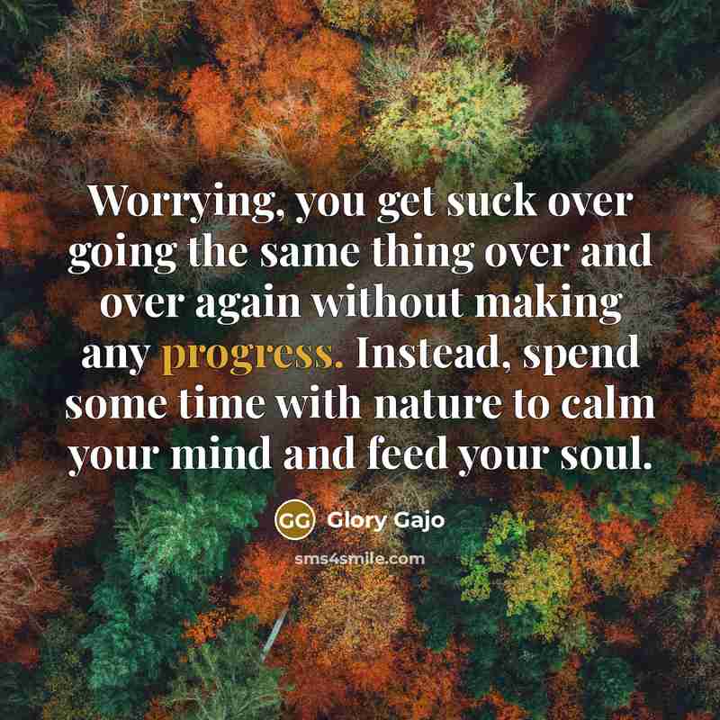 “Worrying, you get suck over going the same thing over…” quote by Glory Gajo