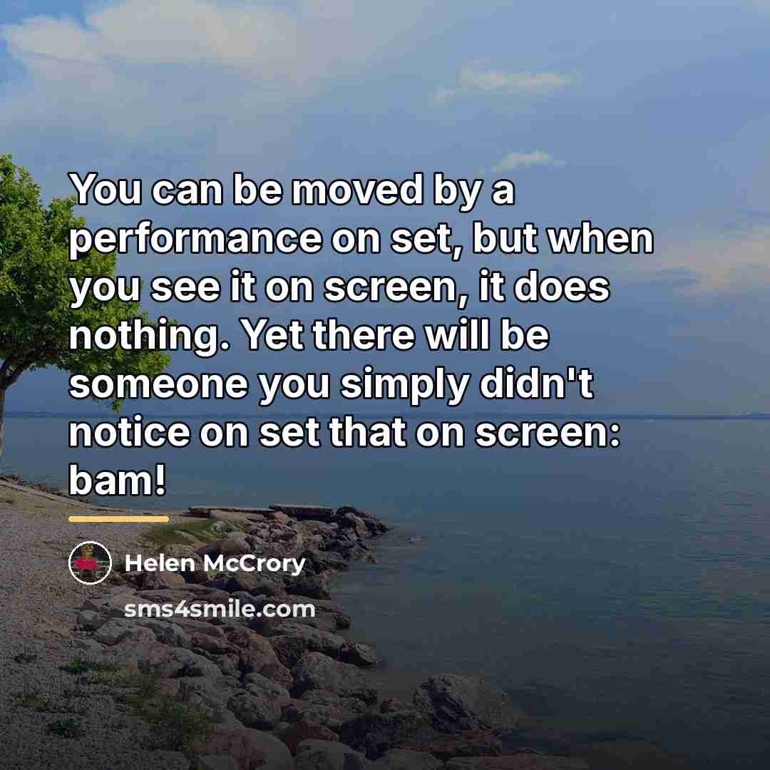 “You can be moved by a performance on set, but…” quote by Helen McCrory