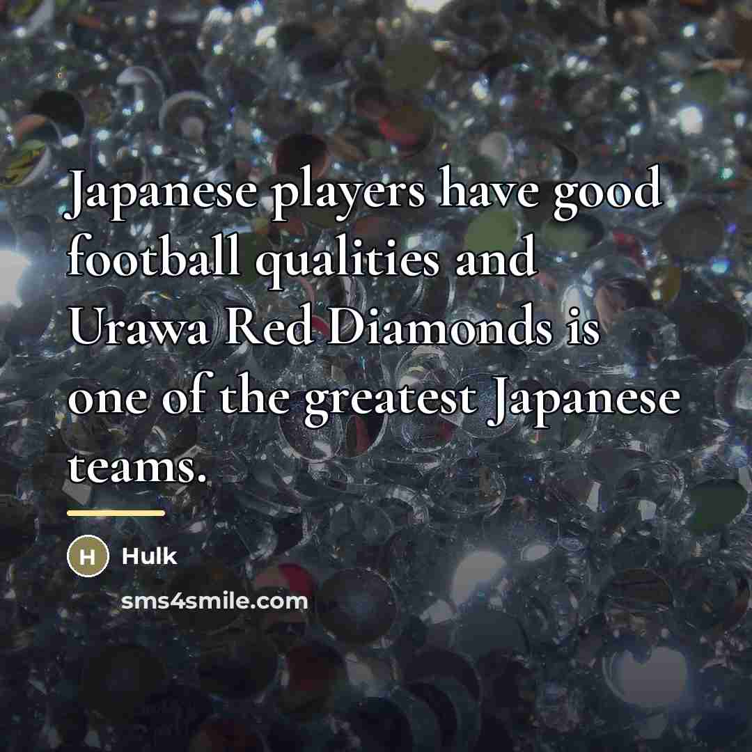 “Japanese players have good football qualities and Urawa Red Diamonds…” quote by Hulk