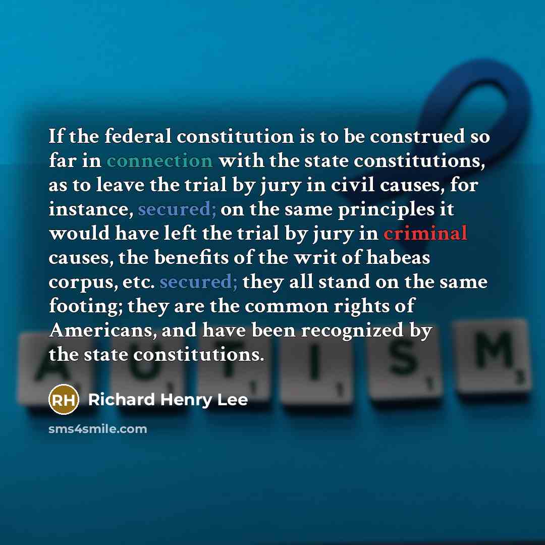“If the federal constitution is to be construed so far…” quote by Richard Henry Lee