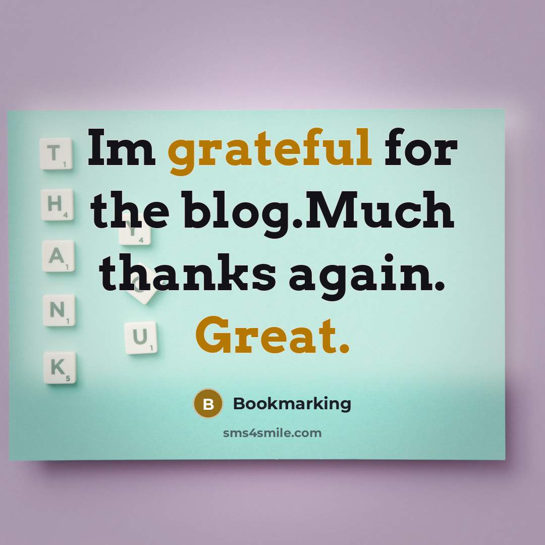 “Im grateful for the blog.Much thanks again. Great.” quote by Bookmarking