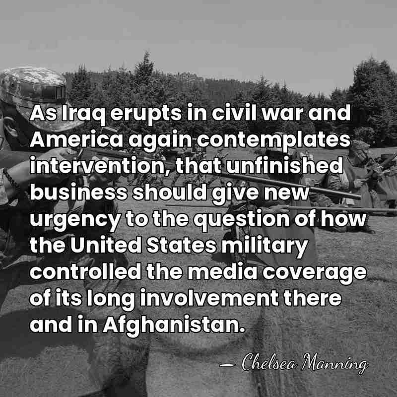 As Iraq erupts in civil war and America again contemplates intervention, that&hellip; - Chelsea Manning