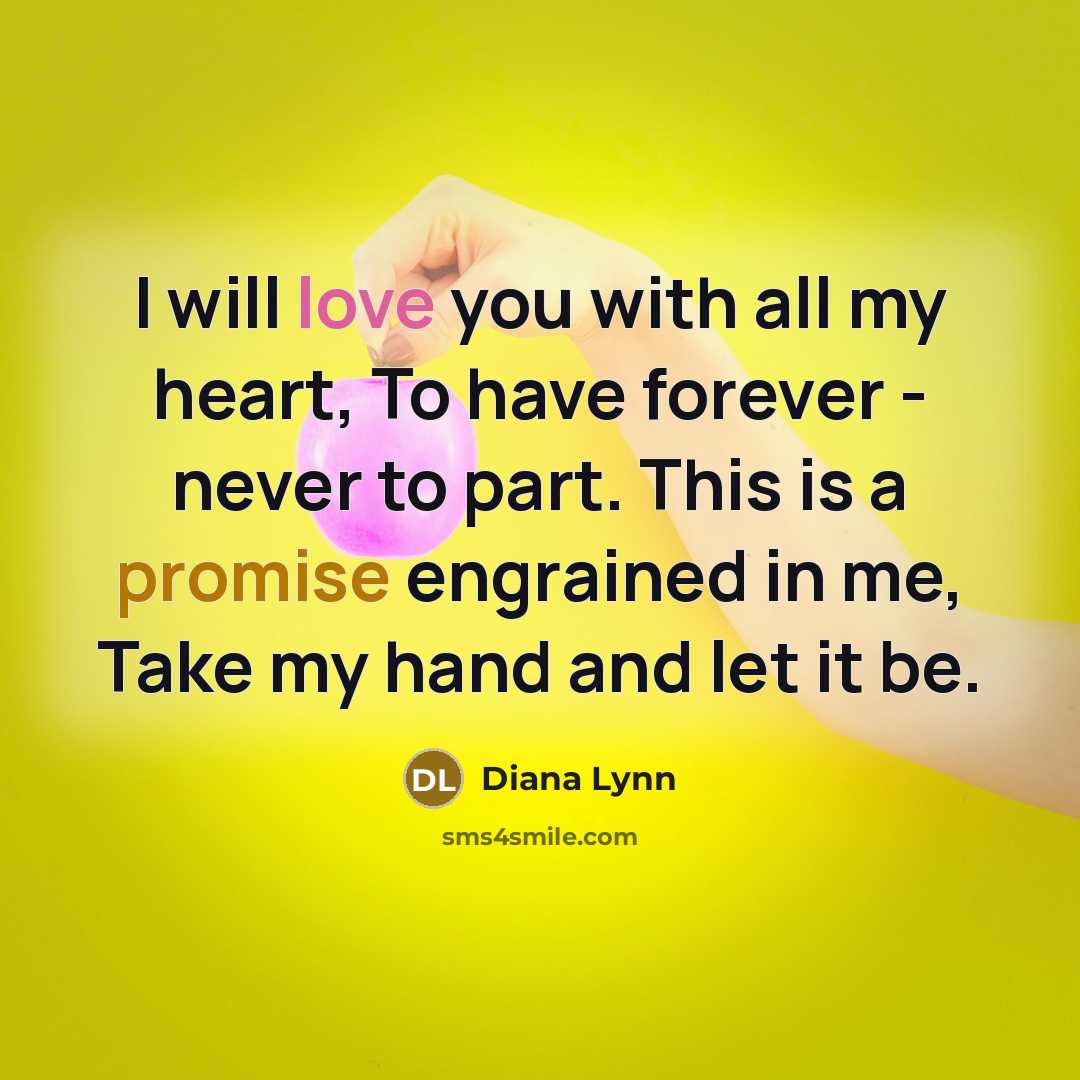 “I will love you with all my heart, To have…” quote by Diana Lynn