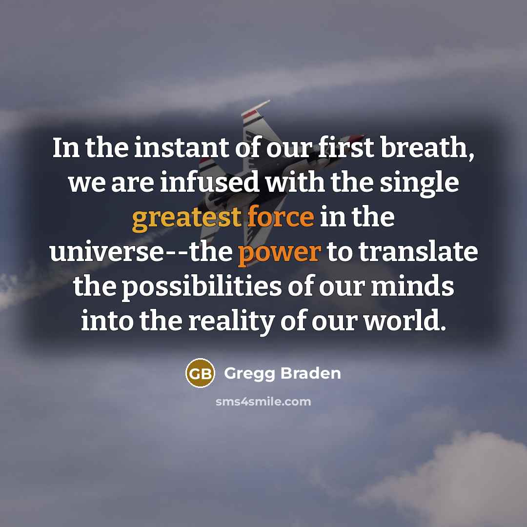 “In the instant of our first breath, we are infused…” quote by Gregg Braden