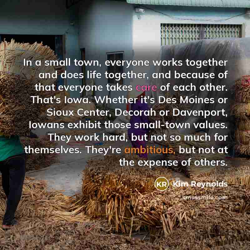 “In a small town, everyone works together and does life…” quote by Kim Reynolds