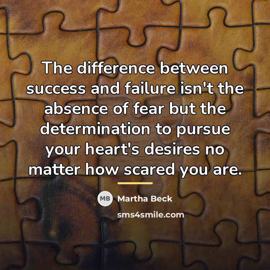 “The difference between success and failure isn't the absence of…” quote by Martha Beck