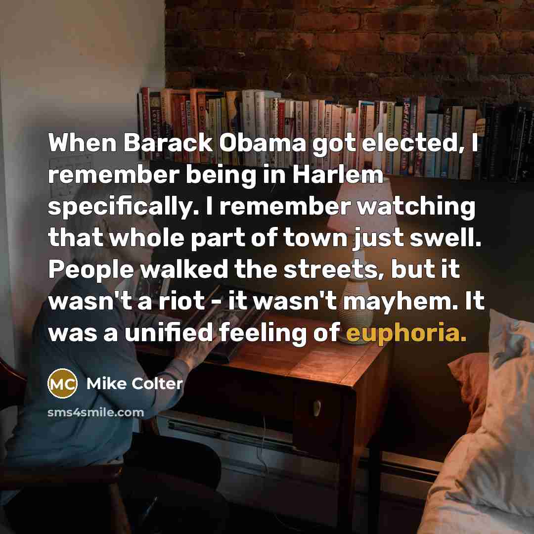 “When Barack Obama got elected, I remember being in Harlem…” quote by Mike Colter