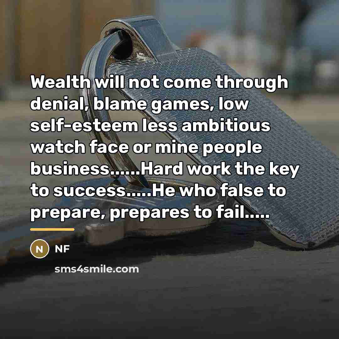 “Wealth will not come through denial, blame games, low self-esteem…” quote by Nf