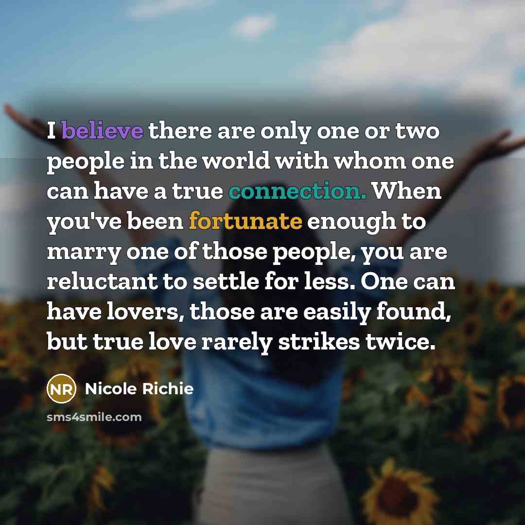 “I believe there are only one or two people in…” quote by Nicole Richie