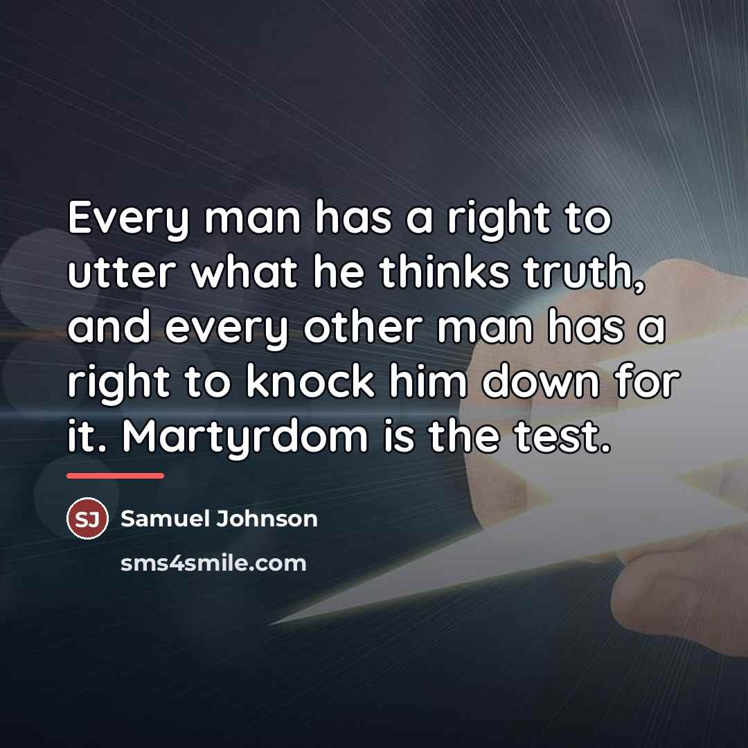 “Every man has a right to utter what he thinks…” quote by Samuel Johnson