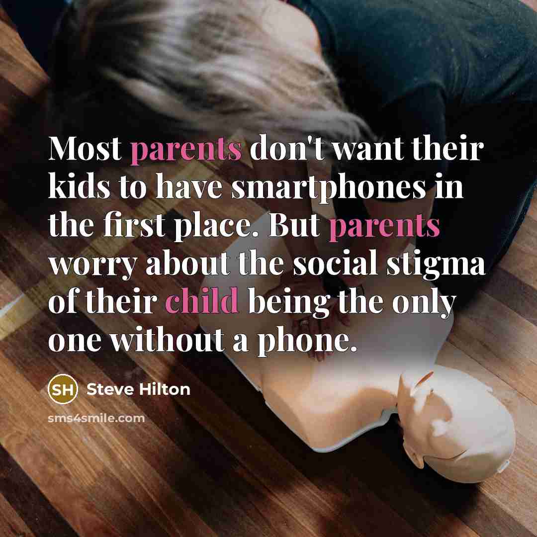 “Most parents don't want their kids to have smartphones in…” quote by Steve Hilton