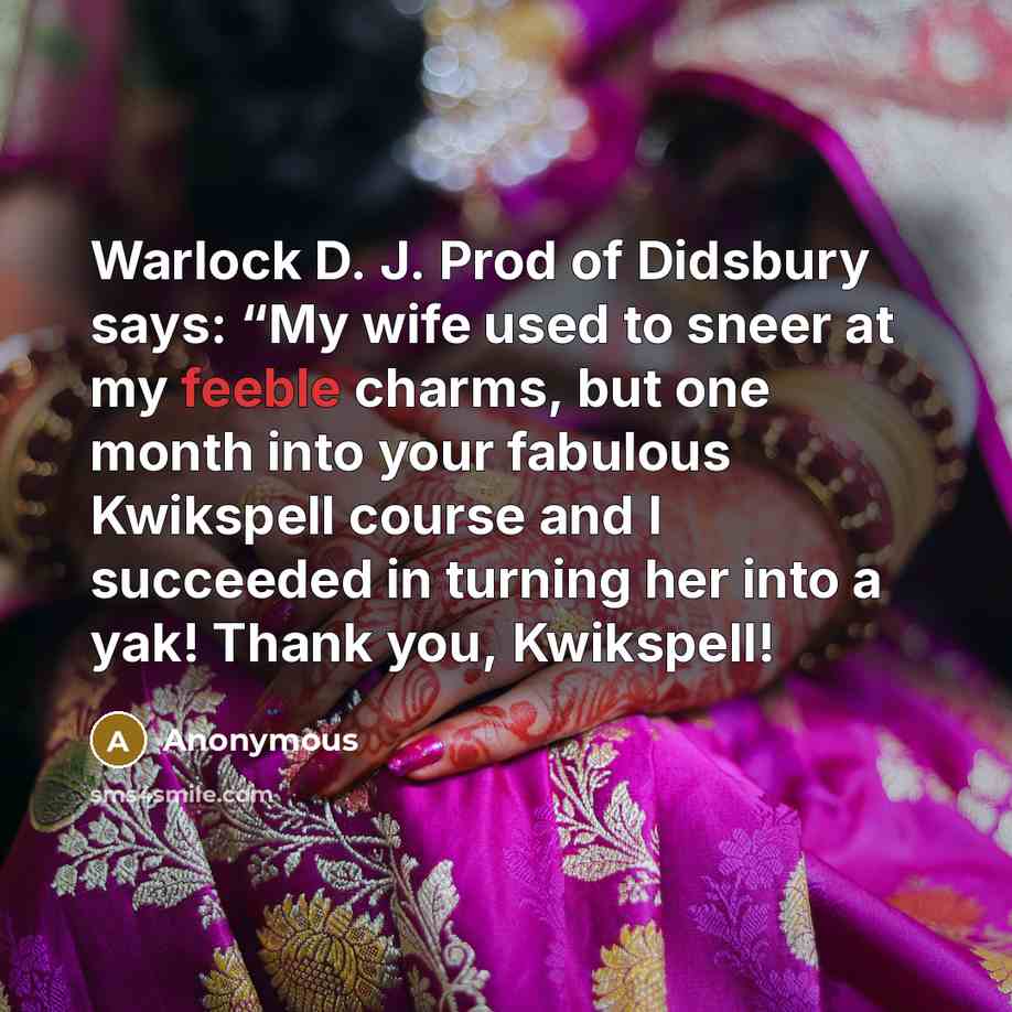 “Warlock D. J. Prod of Didsbury says: “My wife used…” quote by Anonymous