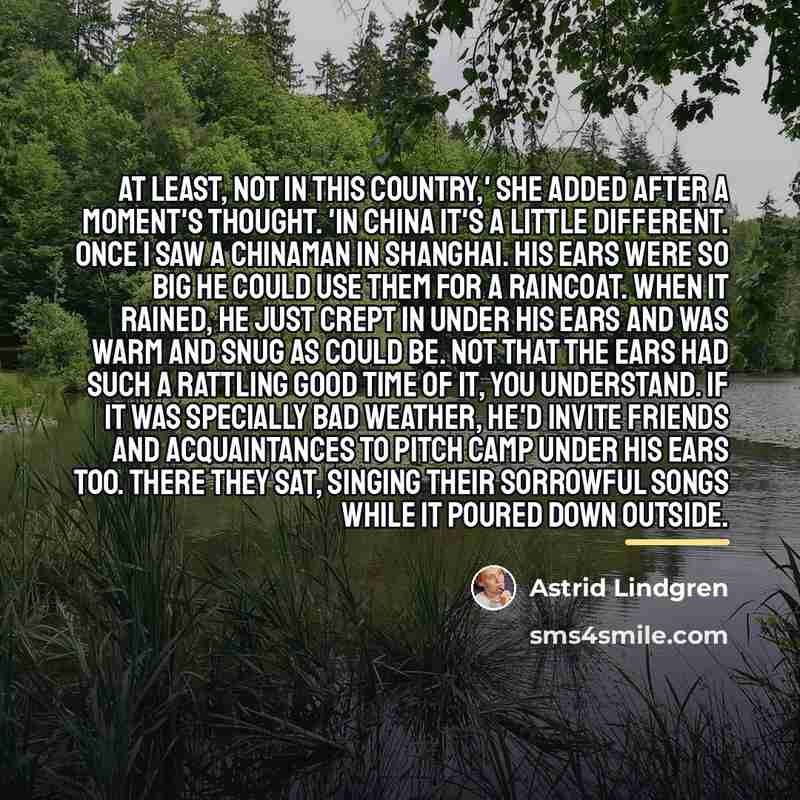 “At least, not in this country,' she added after a…” quote by Astrid Lindgren