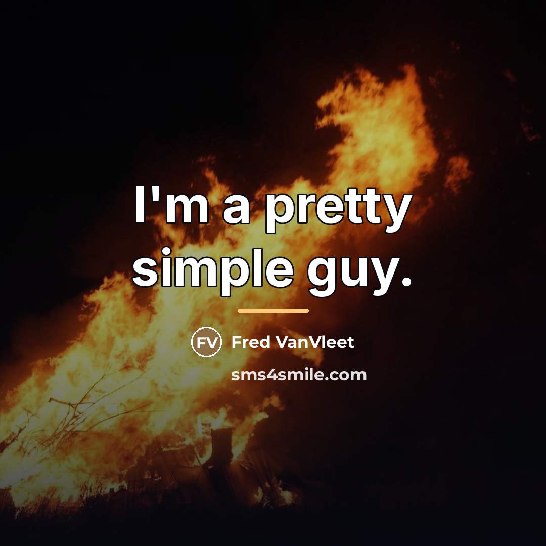 “I'm a pretty simple guy.…” quote by Fred VanVleet