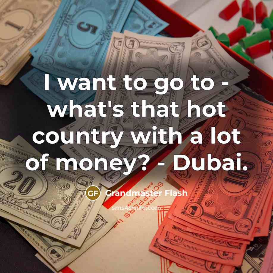 “I want to go to - what's that hot country…” quote by Grandmaster Flash