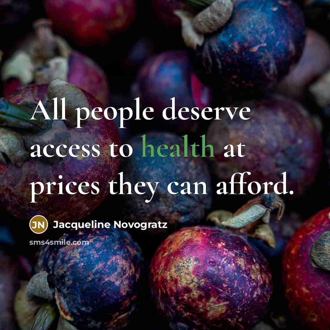 “All people deserve access to health at prices they can…” quote by Jacqueline Novogratz