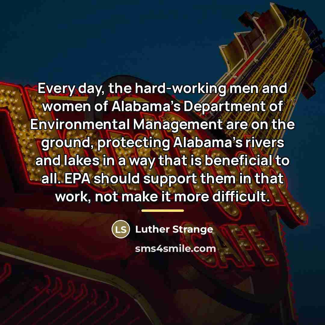 “Every day, the hard-working men and women of Alabama's Department…” quote by Luther Strange