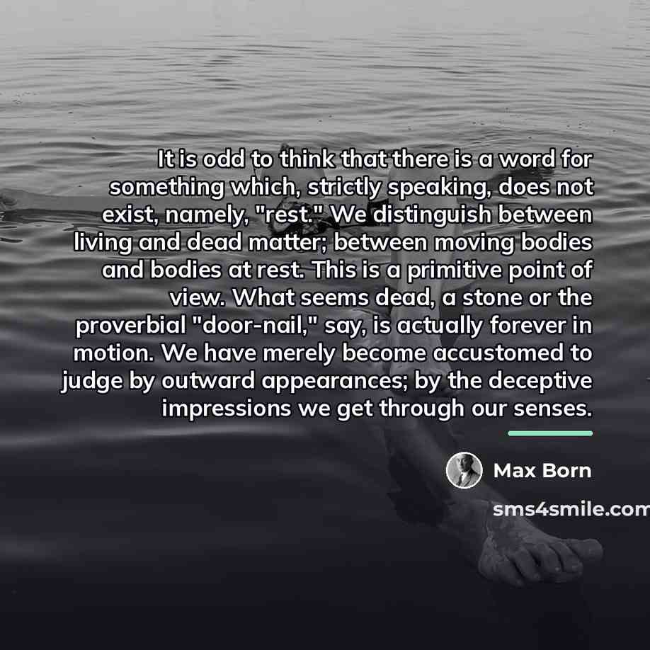 “It is odd to think that there is a word…” quote by Max Born