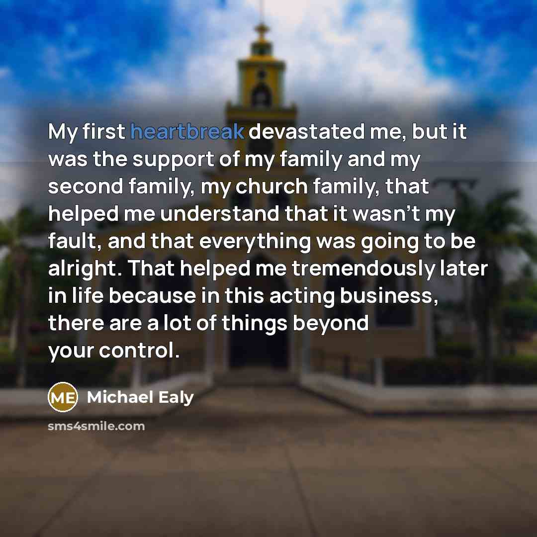 “My first heartbreak devastated me, but it was the support…” quote by Michael Ealy