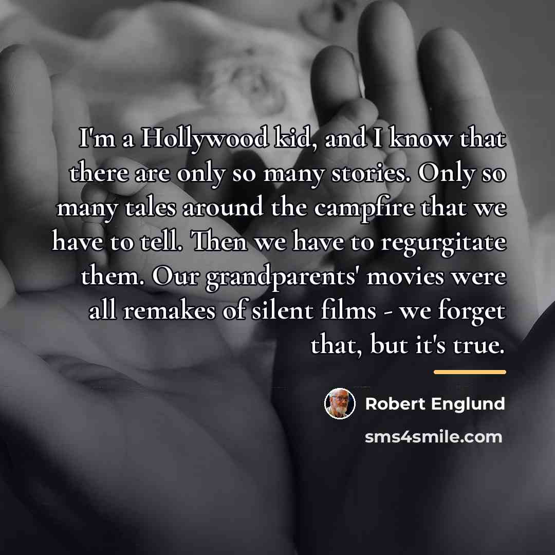 “I'm a Hollywood kid, and I know that there are…” quote by Robert Englund