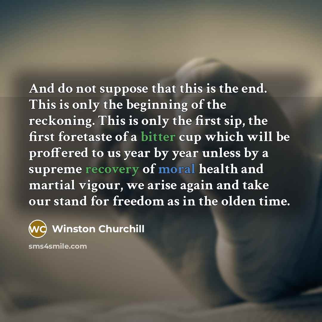 “And do not suppose that this is the end. This…” quote by Winston Churchill