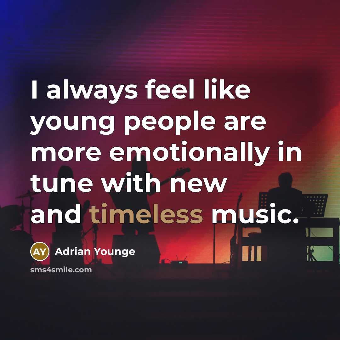 “I always feel like young people are more emotionally in…” quote by Adrian Younge