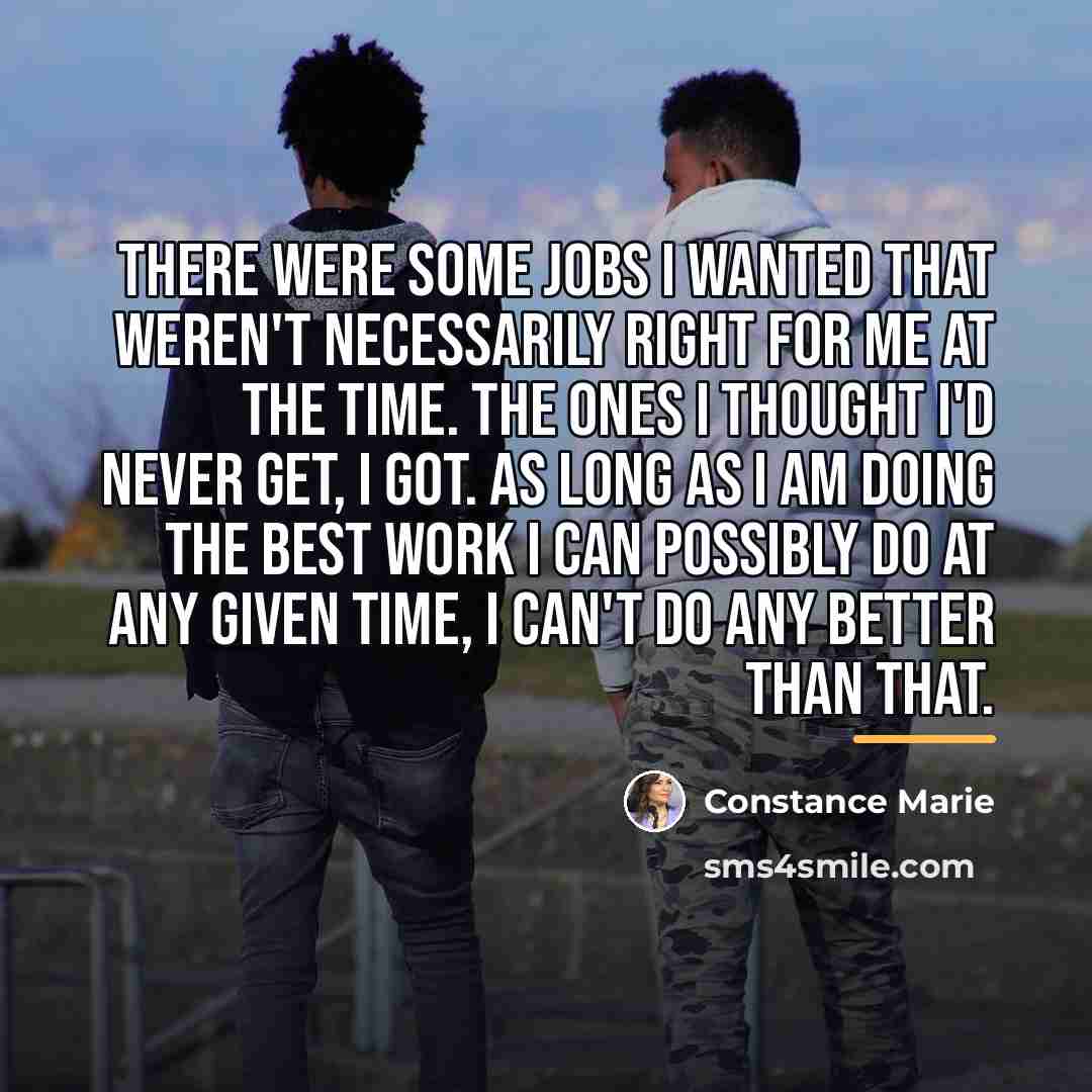 “There were some jobs I wanted that weren't necessarily right…” quote by Constance Marie